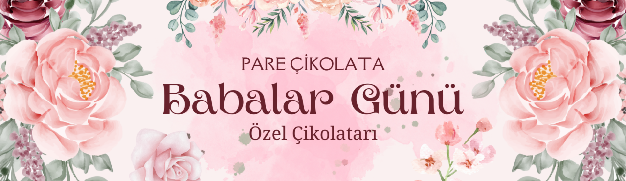 Babalar Günü Özel Çikolataları